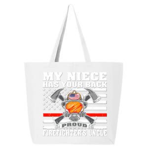 My Niece Has Your Back Proud Firefighters Uncle Funny Gift 25L Jumbo Tote