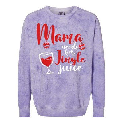 Mama Needs Her Jingle Juice Gift Merry Christmas Funny Xmas Gift Colorblast Crewneck Sweatshirt