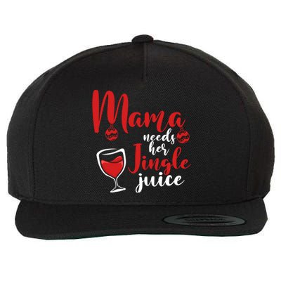 Mama Needs Her Jingle Juice Gift Merry Christmas Funny Xmas Gift Wool Snapback Cap