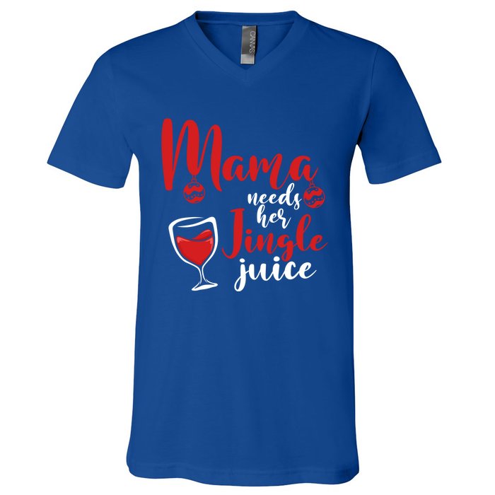 Mama Needs Her Jingle Juice Gift Merry Christmas Funny Xmas Gift V-Neck T-Shirt