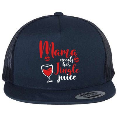 Mama Needs Her Jingle Juice Gift Merry Christmas Funny Xmas Gift Flat Bill Trucker Hat