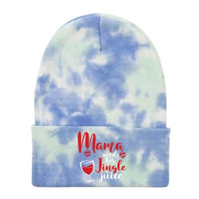 Mama Needs Her Jingle Juice Gift Merry Christmas Funny Xmas Gift Tie Dye 12in Knit Beanie