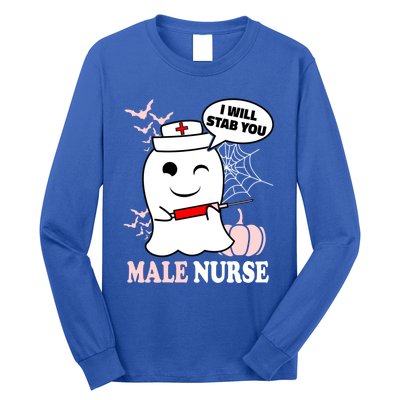 Male Nurse Halloween I Will Stab You Funny Ghost Gift Long Sleeve Shirt