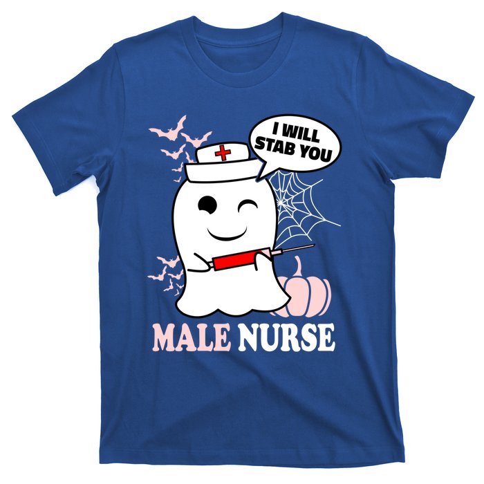 Male Nurse Halloween I Will Stab You Funny Ghost Gift T-Shirt