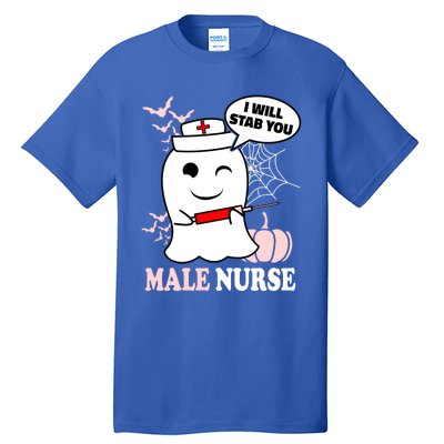 Male Nurse Halloween I Will Stab You Funny Ghost Gift Tall T-Shirt