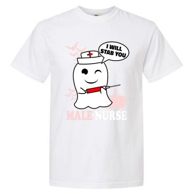 Male Nurse Halloween I Will Stab You Funny Ghost Gift Garment-Dyed Heavyweight T-Shirt