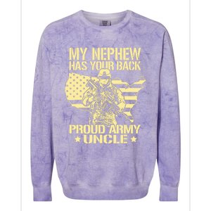 My Nephew Has Your Back Proud Army Uncle Military Family Colorblast Crewneck Sweatshirt