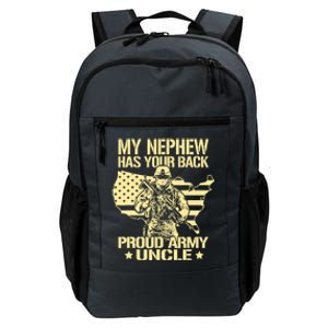 My Nephew Has Your Back Proud Army Uncle Military Family Daily Commute Backpack