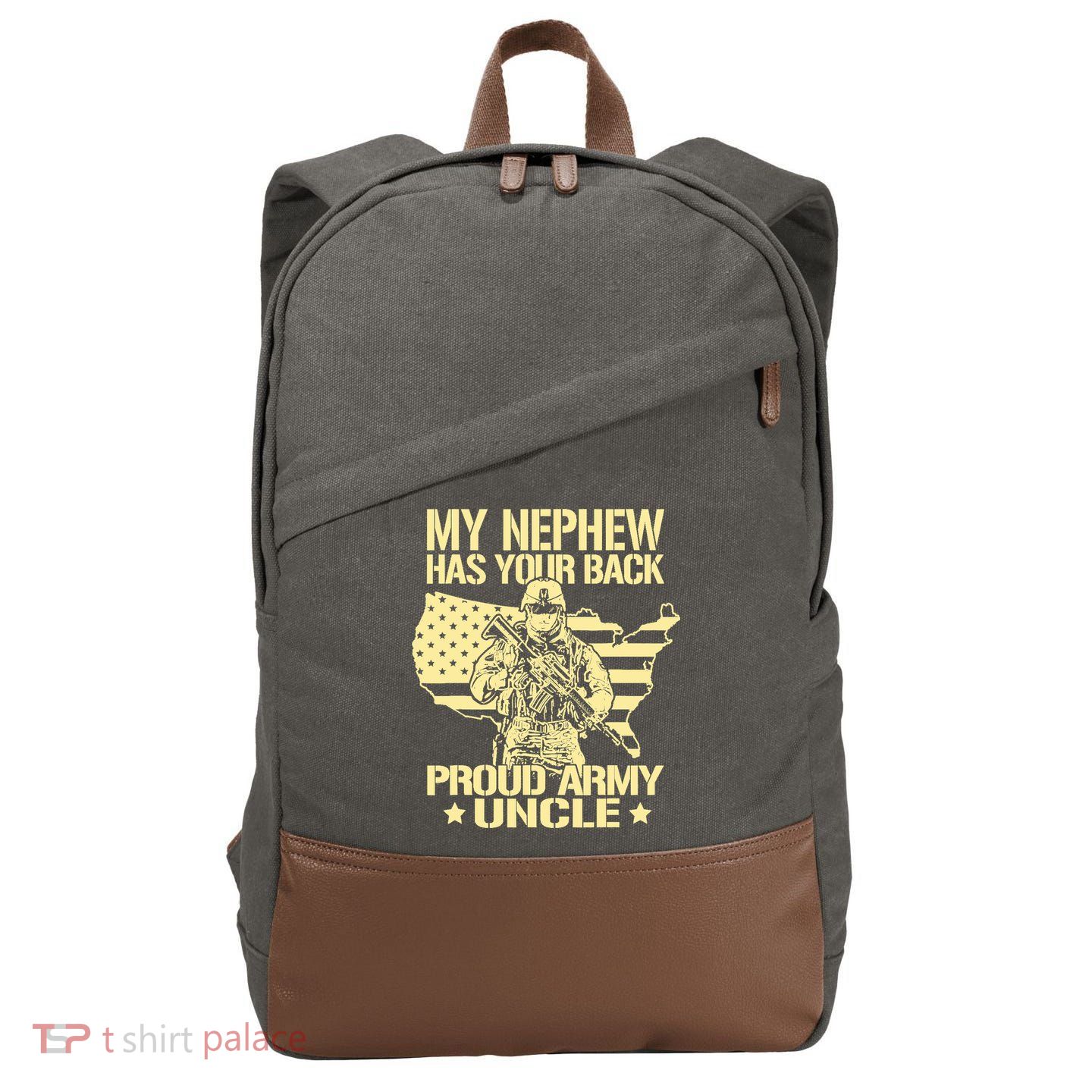 My Nephew Has Your Back Proud Army Uncle Military Family Cotton Canvas Backpack