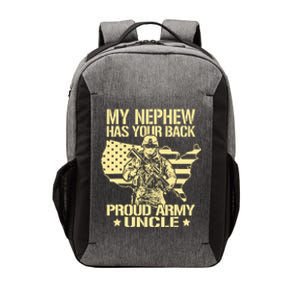 My Nephew Has Your Back Proud Army Uncle Military Family Vector Backpack