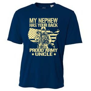 My Nephew Has Your Back Proud Army Uncle Military Family Cooling Performance Crew T-Shirt