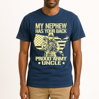My Nephew Has Your Back Proud Army Uncle Military Family Tall T-Shirt