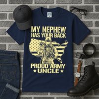 My Nephew Has Your Back Proud Army Uncle Military Family Tall T-Shirt