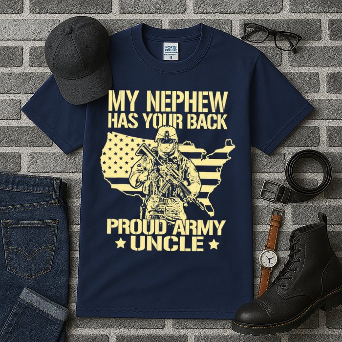 My Nephew Has Your Back Proud Army Uncle Military Family Tall T-Shirt