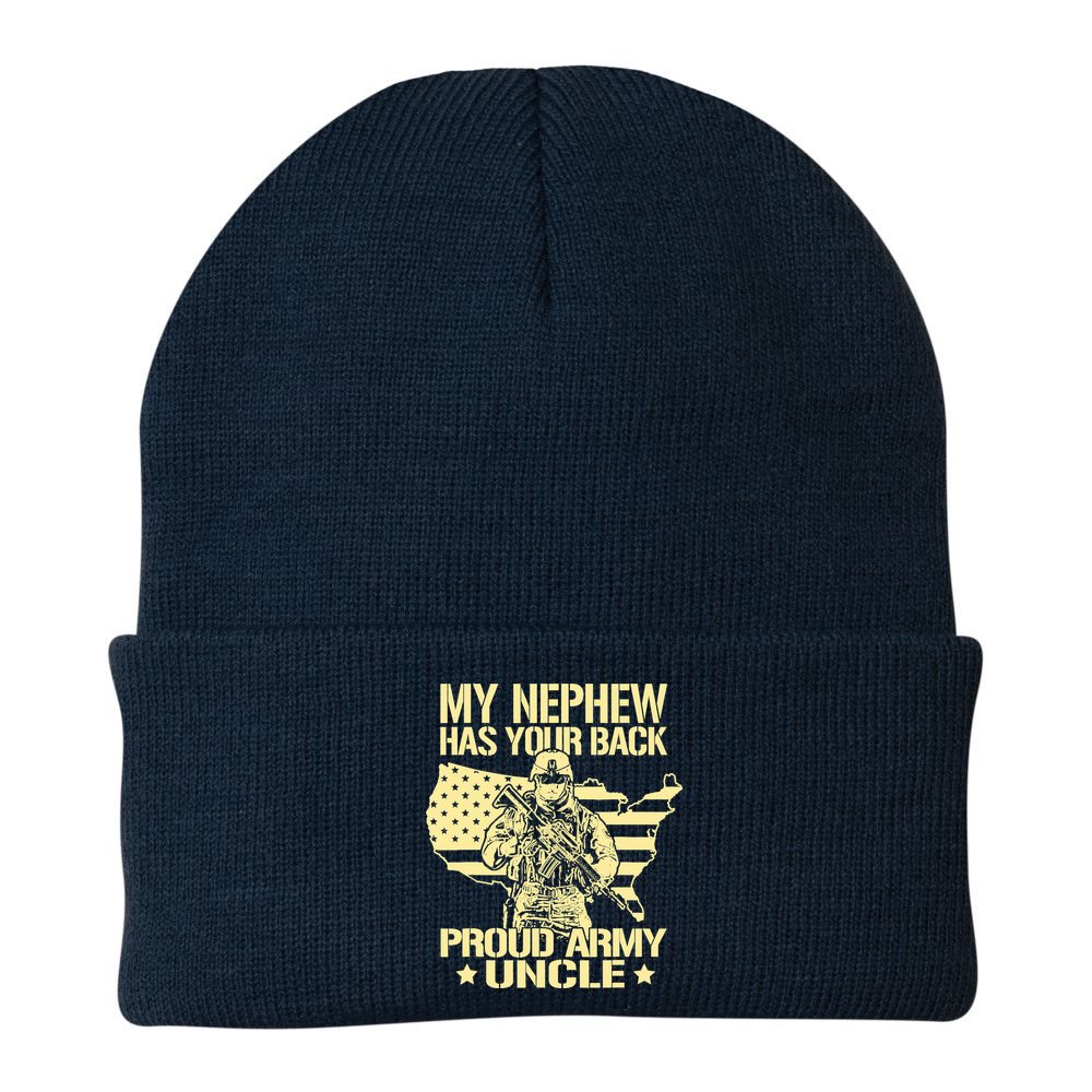 My Nephew Has Your Back Proud Army Uncle Military Family Beanie