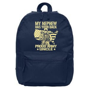 My Nephew Has Your Back Proud Army Uncle Military Family 16 in Basic Backpack