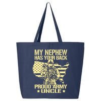 My Nephew Has Your Back Proud Army Uncle Military Family 25L Jumbo Tote