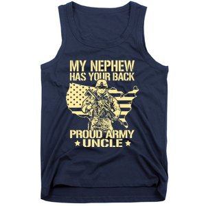 My Nephew Has Your Back Proud Army Uncle Military Family Tank Top