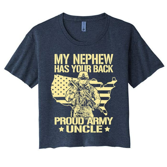 My Nephew Has Your Back Proud Army Uncle Military Family Women's Crop Top Tee
