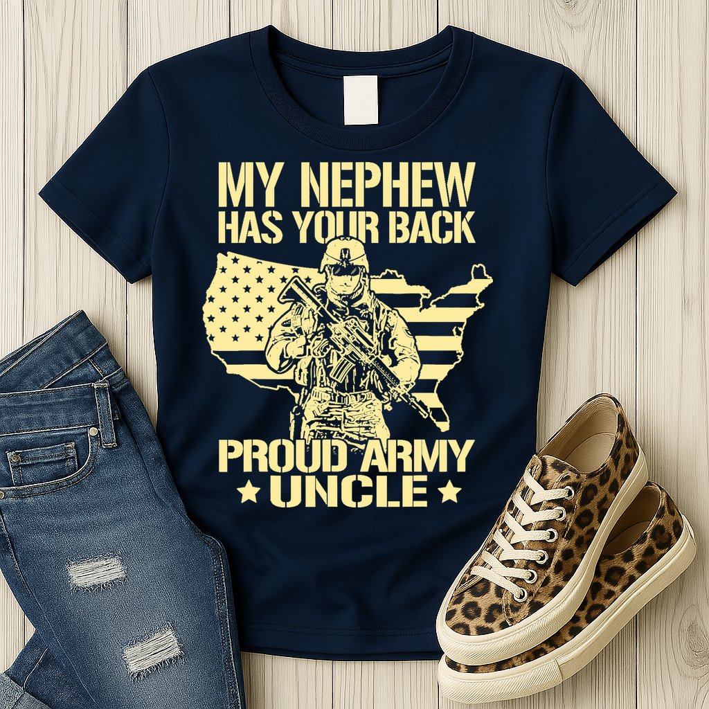 My Nephew Has Your Back Proud Army Uncle Military Family Womens T-Shirt
