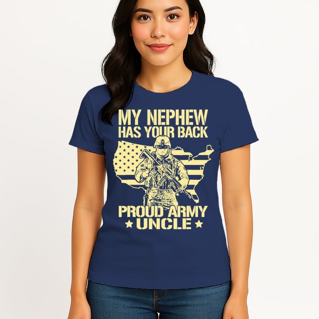 My Nephew Has Your Back Proud Army Uncle Military Family Womens T-Shirt