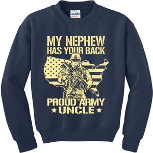 My Nephew Has Your Back Proud Army Uncle Military Family Kids Sweatshirt