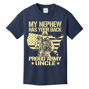 My Nephew Has Your Back Proud Army Uncle Military Family Kids T-Shirt