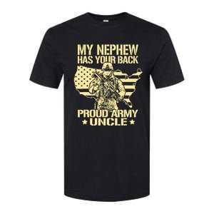 My Nephew Has Your Back Proud Army Uncle Military Family Softstyle CVC T-Shirt