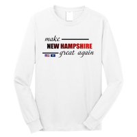 Make New Hampshire Great Again Long Sleeve Shirt