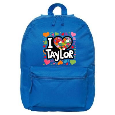 My Name Is Taylor First Name I Love Taylor 16 in Basic Backpack