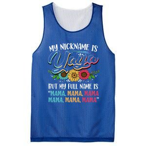 My Nickname Is Yaya My Full Name Is Yaya Happy MotherS Day Gift Mesh Reversible Basketball Jersey Tank