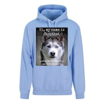 My Name Is Stopthat Funny Hyper Siberian Husky Dog Owner Unisex Surf Hoodie