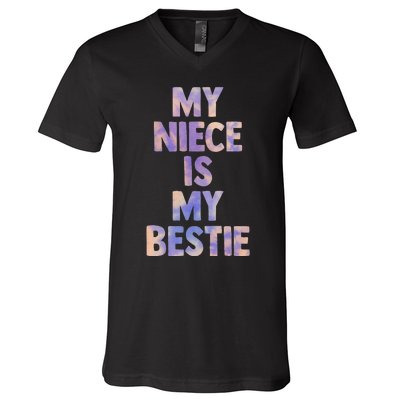 My Niece Is My Bestie For Aunt Uncle Matching Set Tie Dye V-Neck T-Shirt