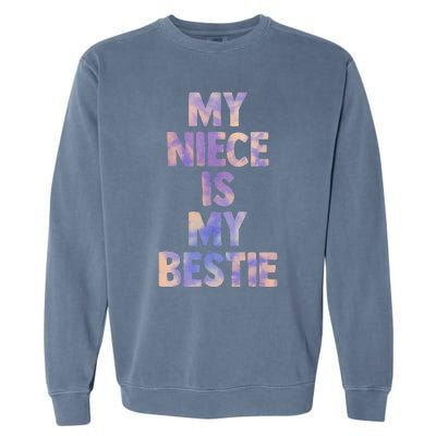 My Niece Is My Bestie For Aunt Uncle Matching Set Tie Dye Garment-Dyed Sweatshirt