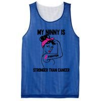 My Ninny Is Stronger Than Cancer Breast Cancer Gift Mesh Reversible Basketball Jersey Tank