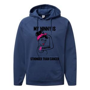 My Ninny Is Stronger Than Cancer Breast Cancer Gift Performance Fleece Hoodie