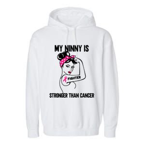 My Ninny Is Stronger Than Cancer Breast Cancer Gift Garment-Dyed Fleece Hoodie