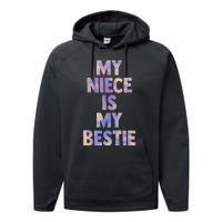 my niece is my bestie for aunt uncle matching set Tie Dye Performance Fleece Hoodie