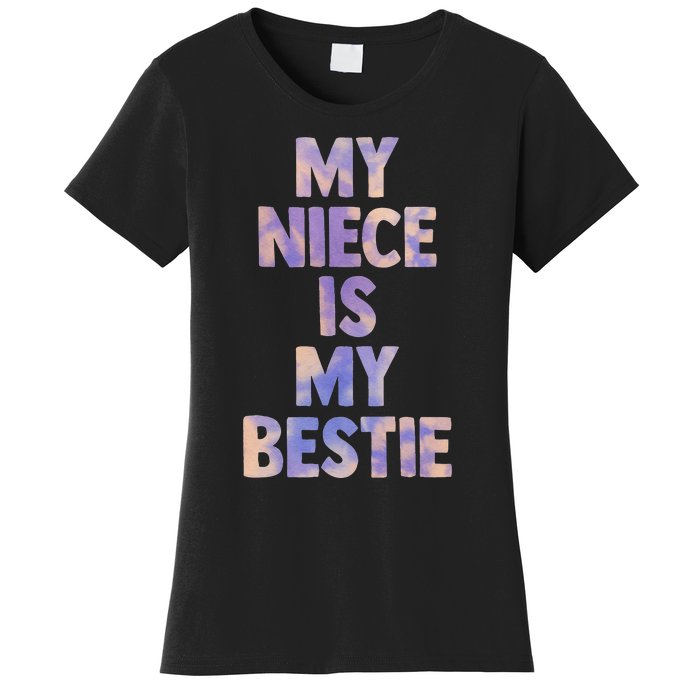 my niece is my bestie for aunt uncle matching set Tie Dye Women's T-Shirt