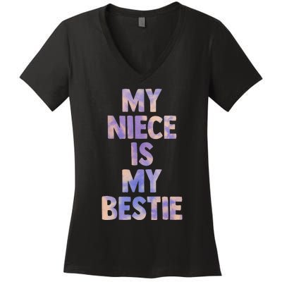 my niece is my bestie for aunt uncle matching set Tie Dye Women's V-Neck T-Shirt