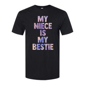 my niece is my bestie for aunt uncle matching set Tie Dye Softstyle CVC T-Shirt