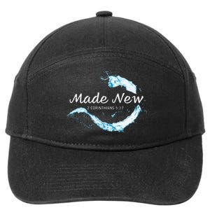 Made New In Christ Jesus Christian Faith Baptism 2 Cor 517 7-Panel Snapback Hat