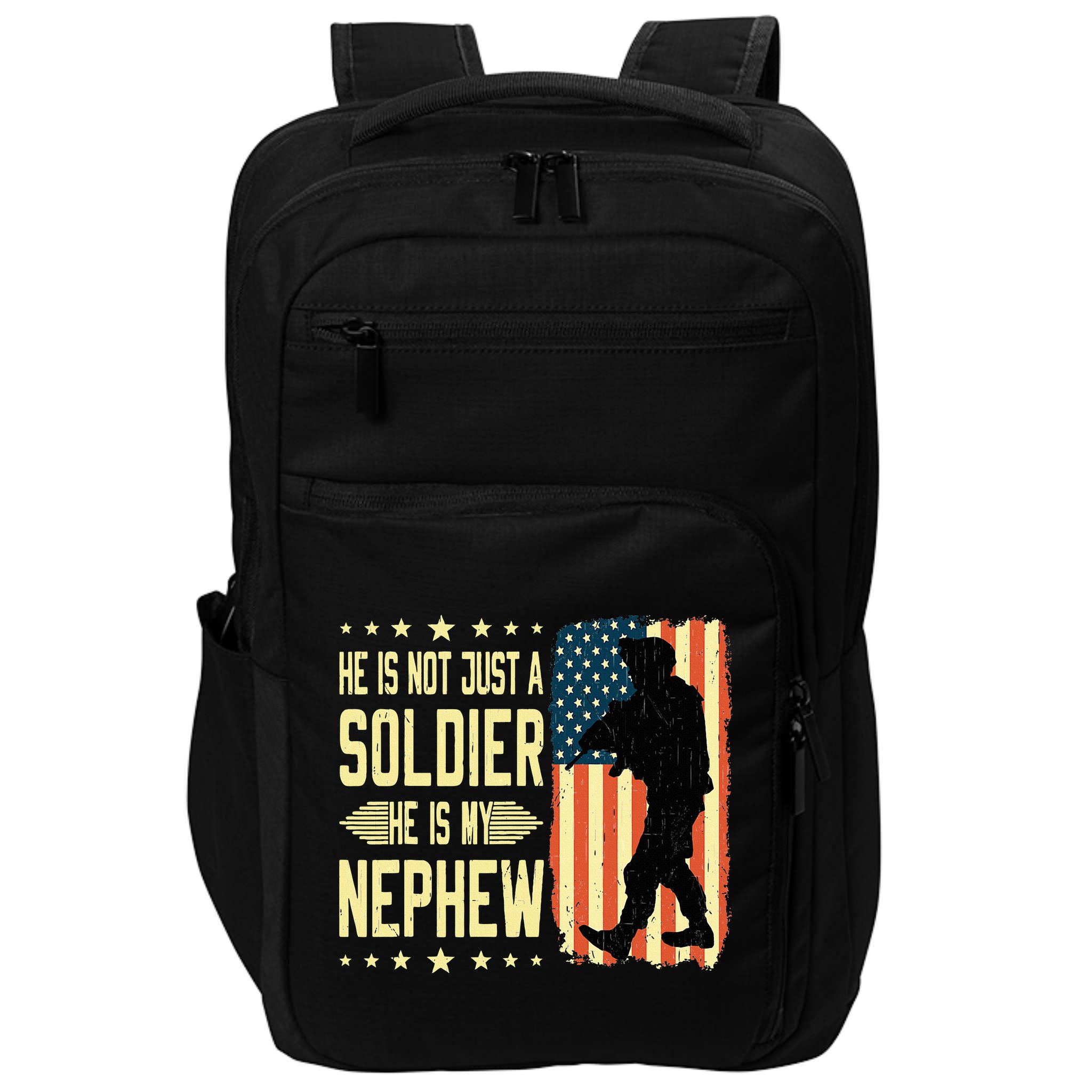My Nephew Is A Soldier Hero Proud Army Aunt Uncle Military Impact Tech Backpack