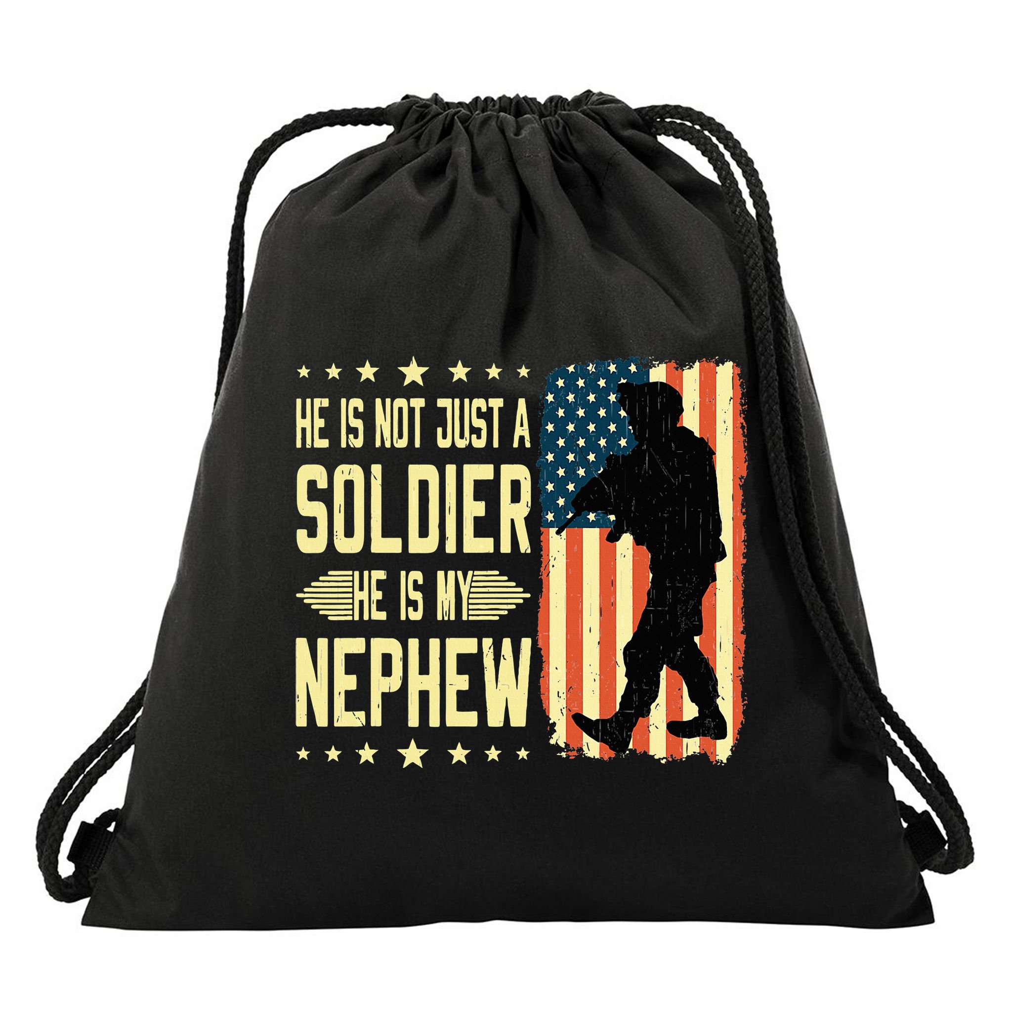 My Nephew Is A Soldier Hero Proud Army Aunt Uncle Military Drawstring Bag