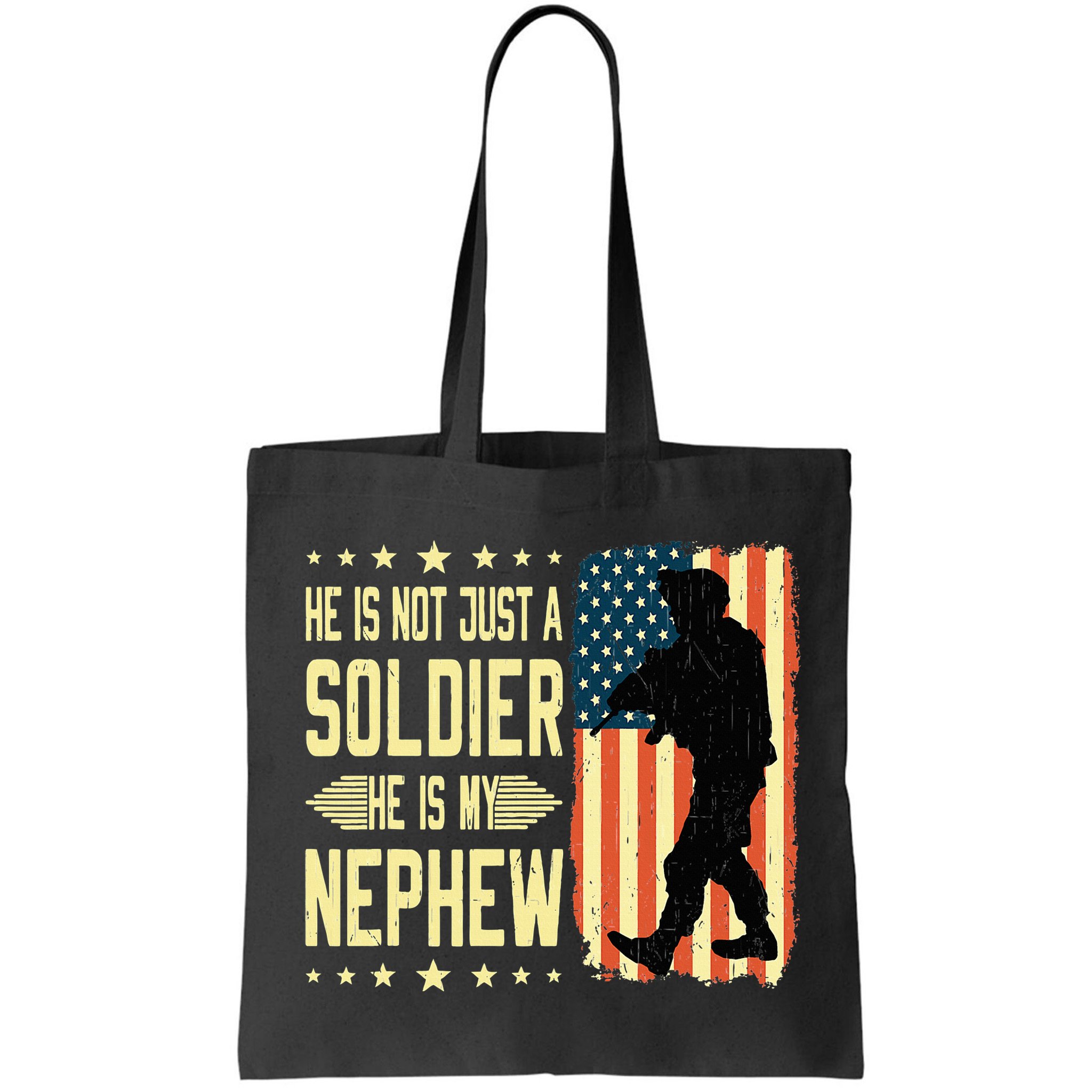 My Nephew Is A Soldier Hero Proud Army Aunt Uncle Military Bag