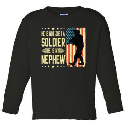 My Nephew Is A Soldier Hero Proud Army Aunt Uncle Military Toddler Long Sleeve Shirt