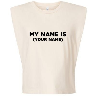 My Name Is Funny Custom Garment-Dyed Women's Muscle Tee