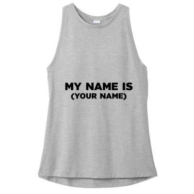 My Name Is Funny Custom Ladies PosiCharge Tri-Blend Wicking Tank