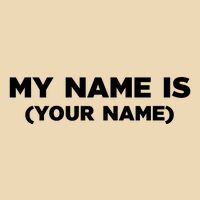 My Name Is Funny Custom Bag