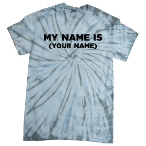 My Name Is Funny Custom Tie-Dye T-Shirt